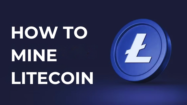 How to Mine Litecoin