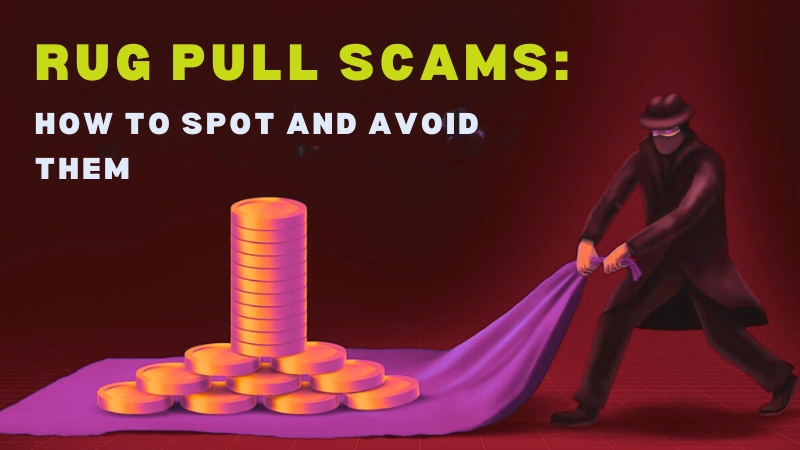Rug Pull Scams