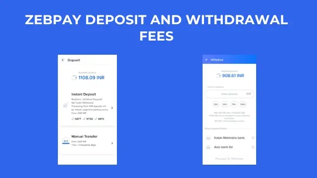 ZebPay Deposit and Withdrawal Fees