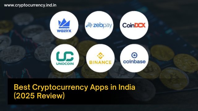 best cryptocurrency apps in india (2025 review)