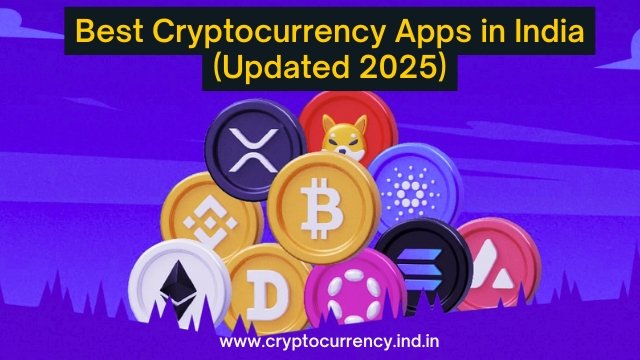 best cryptocurrency apps in india (updated 2025)