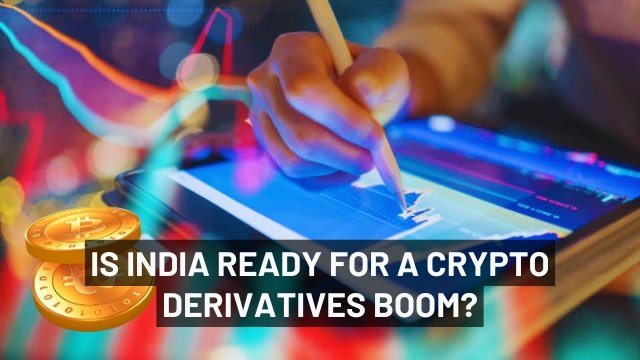is india ready for a crypto derivatives boom