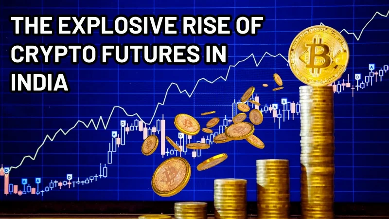 the explosive rise of crypto futures in india